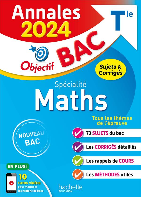 Spécialité Maths Tle. Sujets & corrigés, Edition 2024