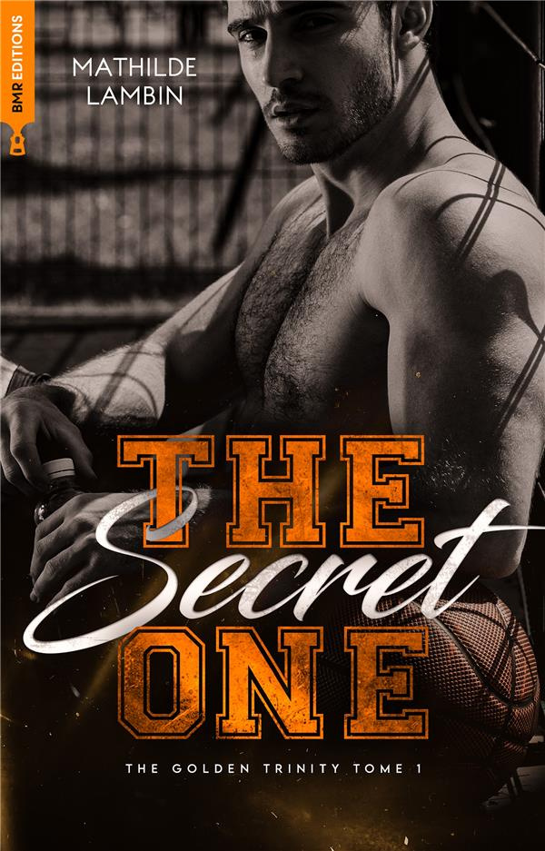 The Golden Trinity Tome 1 : The Secret One