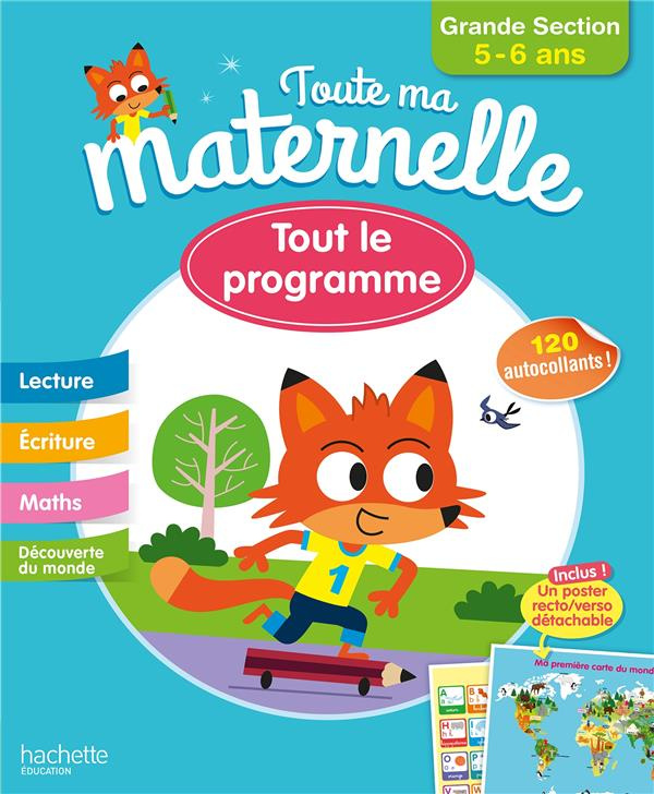 Toute ma Maternelle GS 5-6 ans. Tout le programme