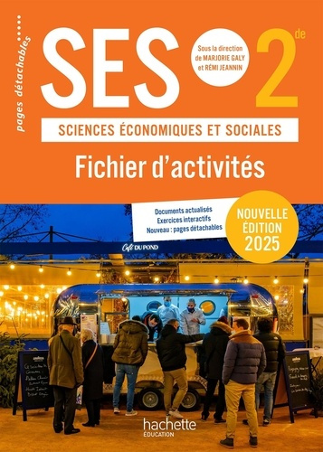 Sciences économiques et sociales SES 2de. Fichier d'activités, Edition 2025