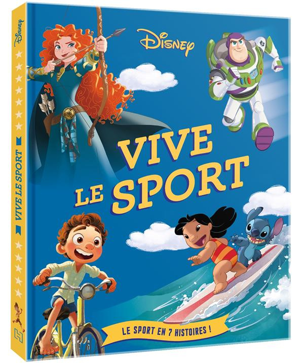 Vive le sport. Tout le sport en 7 histoires !