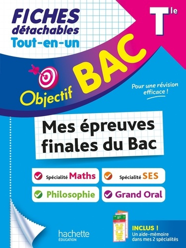 Tout-en-un Tle Mes épreuves finales du Bac spé Maths & SES, Philo et Grand Oral. Edition 2025