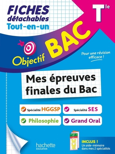 Tout-en-un Tle Mes épreuves finales du Bac spé HGGSP & SES, Philo et Grand Oral. Edition 2025