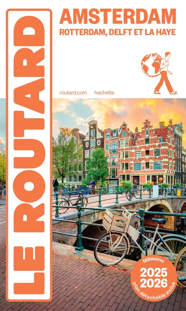 Amsterdam et ses environs. Rotterdam, Delft et La Haye, Edition 2025-2026, avec 1 Plan détachable