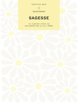 Sagesse. 30 cartes pour se reconnecter à soi-même