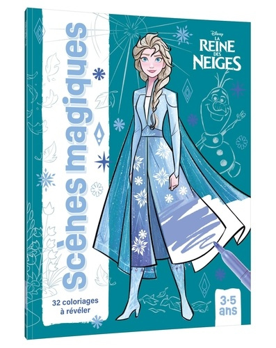 La Reine des Neiges. 32 coloriages à révéler