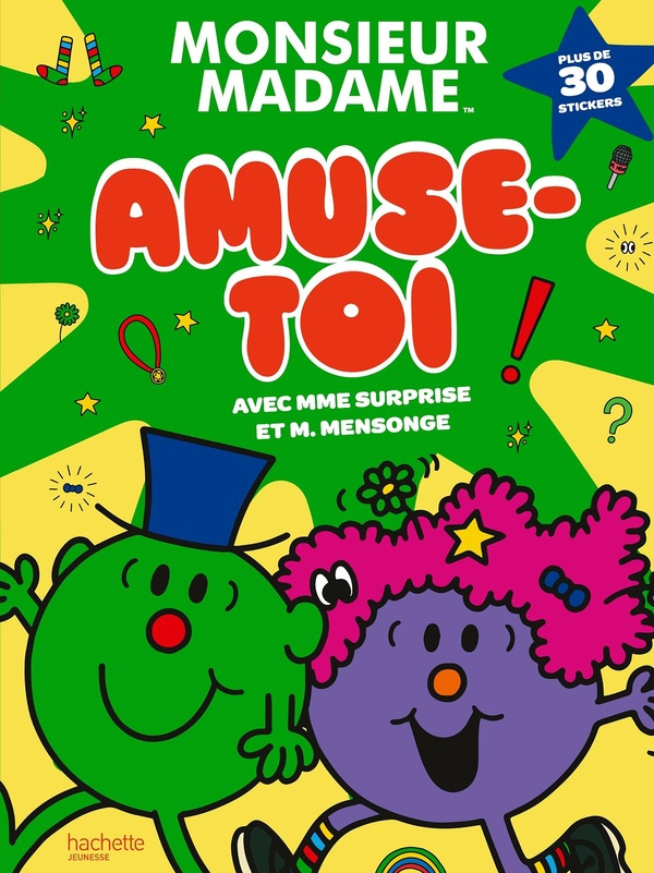 Amuse-toi avec Mme Surprise et M. Mensonge !