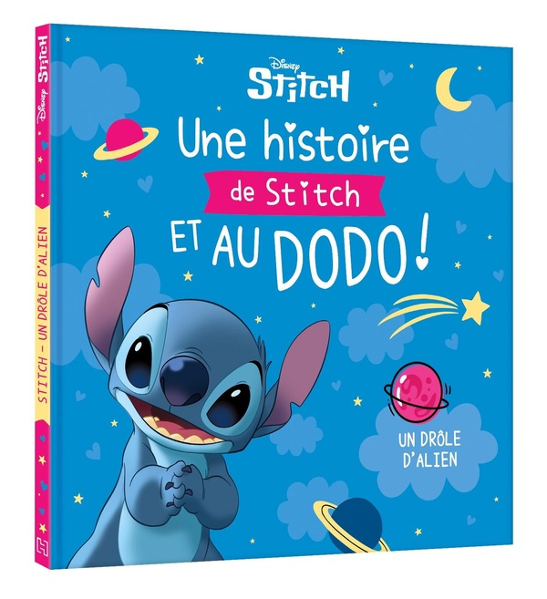 Une histoire de Stitch et au dodo ! : Un drôle d'Alien