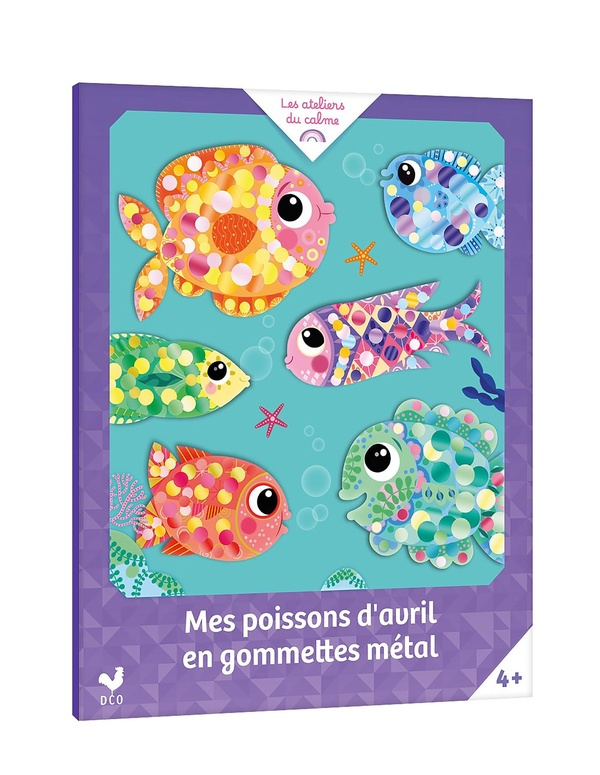 Mes poissons d'avril en gommettes métal. Avec 3 planches de gommettes métallisées, 6 pastilles autoc