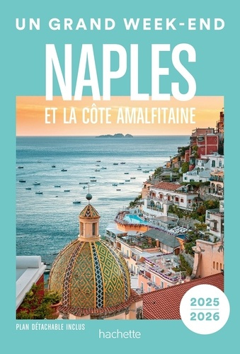 Un grand week-end à Naples et la côte Amalfitaine