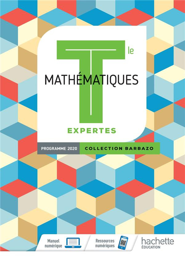 Mathématiques expertes Tle. Edition 2020