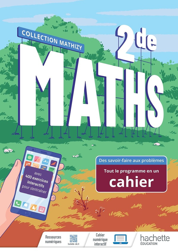 Cahier de maths 2de. Edition 2022