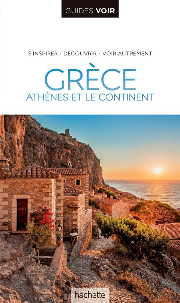 Grèce. Athènes et le continent, Edition 2021