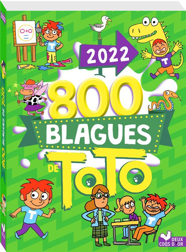 800 blagues de Toto. Edition 2022