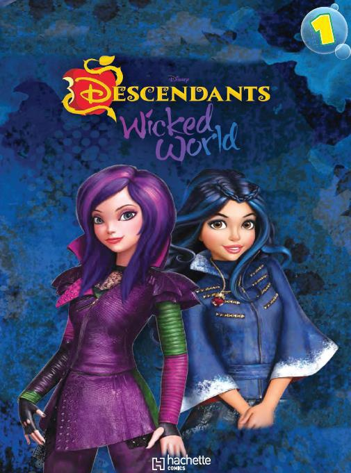 Descendants : Voeu exaucé. Tome 1