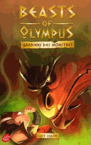 Beasts of Olympus Tome 4 : Le dragon qui pue
