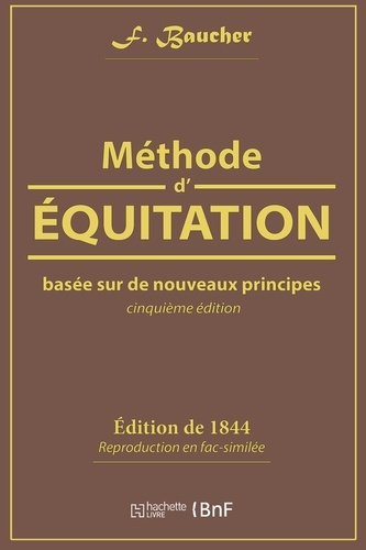 Méthode d'équitation basée sur de nouveaux principes