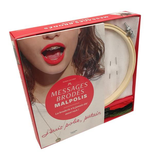 Messages brodés malpolis. La broderie n'a jamais été aussi rock ! Avec 1 tambour à broder, 1 toile à