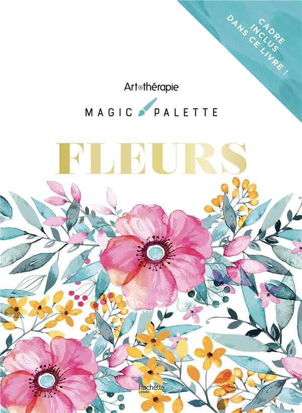 Magic palette Fleurs. Avec un pinceau