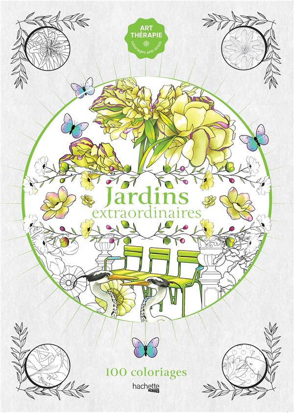 Jardins extraordinaires