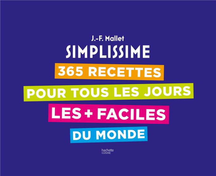 365 recettes pour tous les jours les   faciles du monde