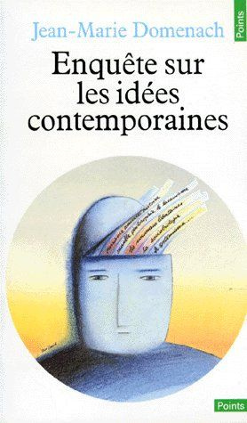 Enquête sur les idées contemporaines
