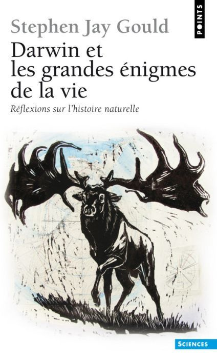 Darwin et les grandes énigmes de la vie. Réflexions sur l'histoire naturelle
