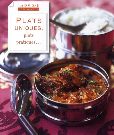 Plats uniques, plats pratiques...