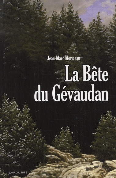 La Bête du Gévaudan / 1764-1767