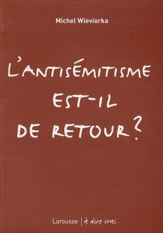 L'antisémitisme est-il de retour ?