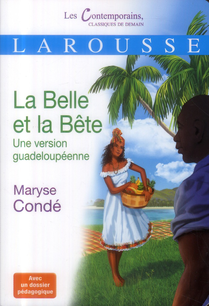 La Belle et la Bête. Une version guadeloupéenne