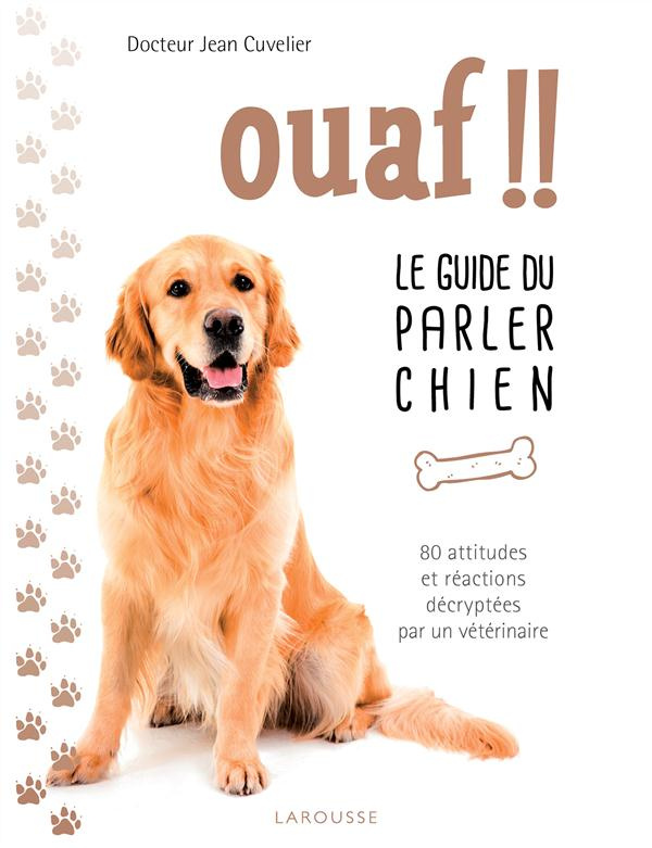 Ouaf !! Le guide du parler chien