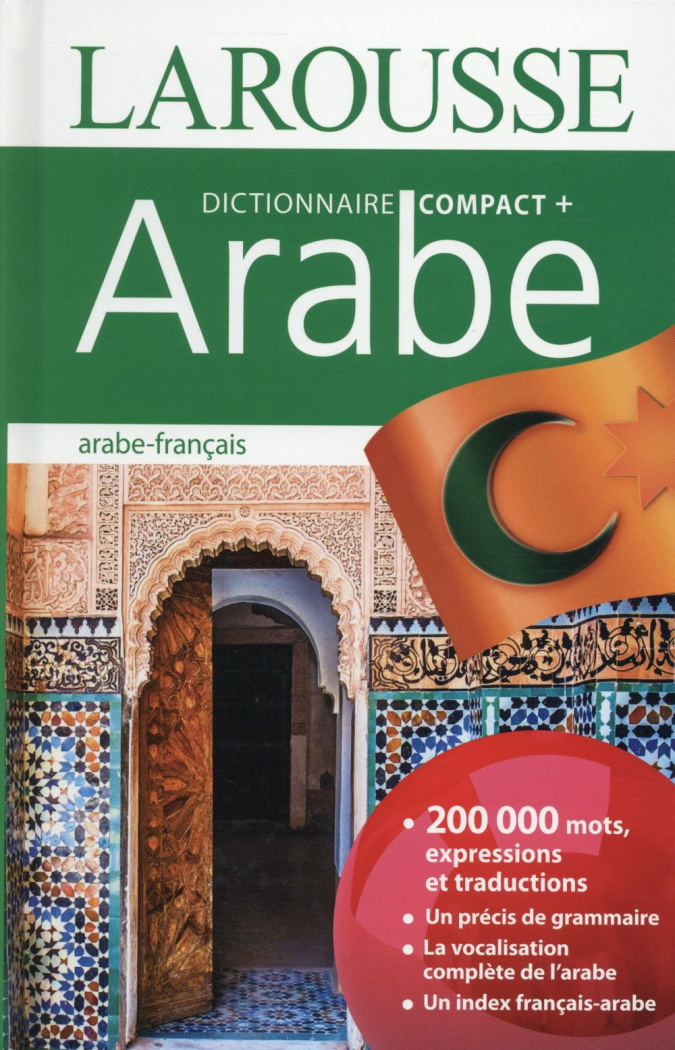 Dictionnaire Arabe Compact  . Arabe-Français