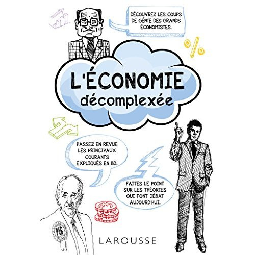 L'économie décomplexée