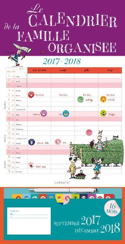 Le calendrier de la famille organisée. Septembre 2017-décembre 2018, Edition 2017-2018