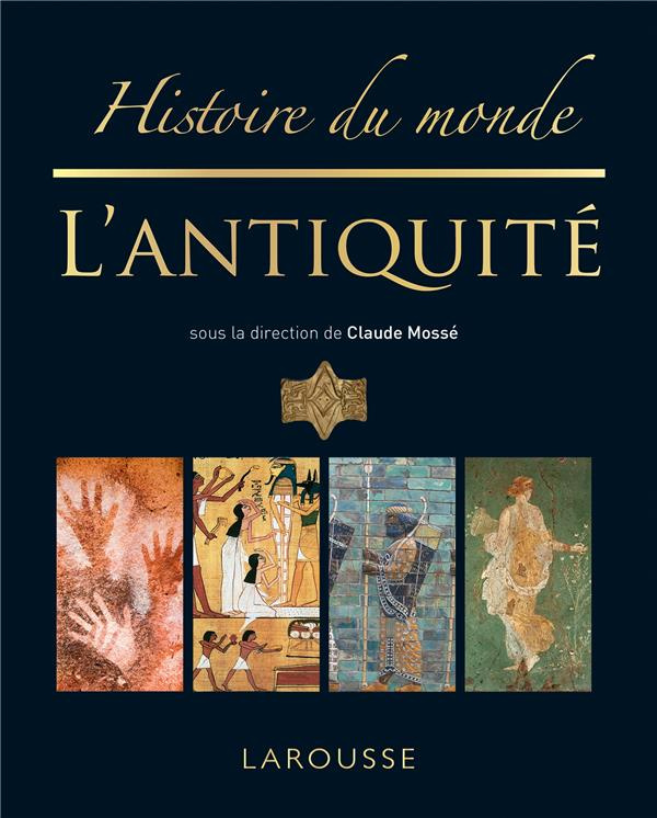 Histoire du monde : L'Antiquité