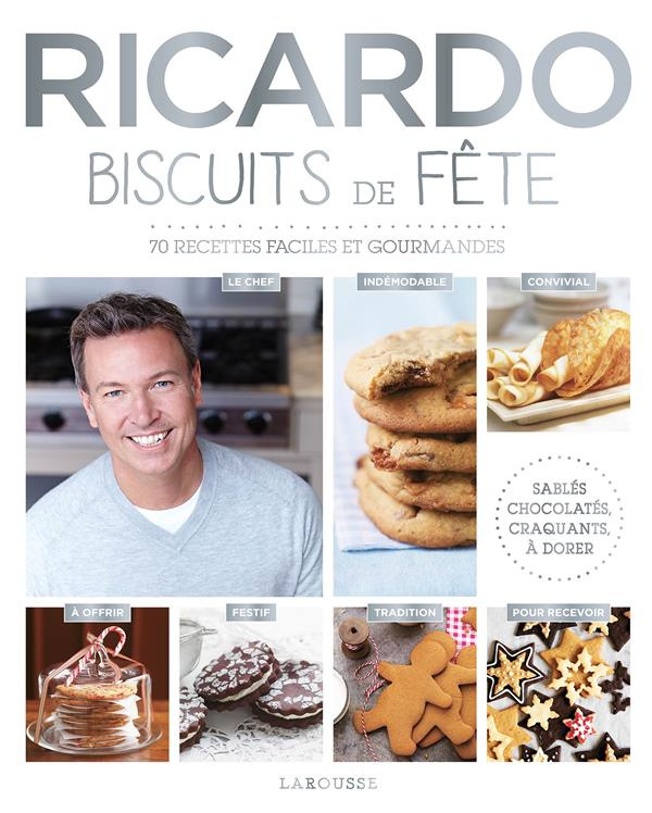Ricardo - Nos meilleurs biscuits. Moelleux, chocolatés, craquants, sablés, à décorer