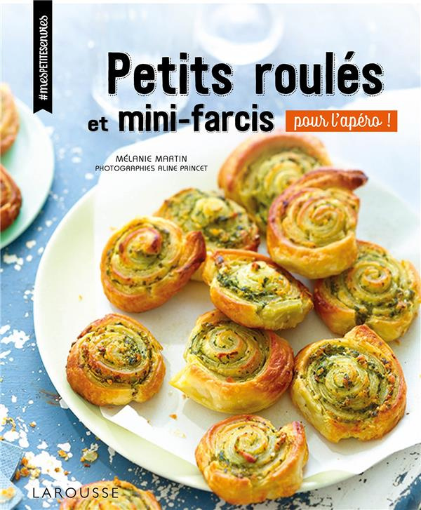 Petits roulés et minis-farcis. Pour l'apéro !