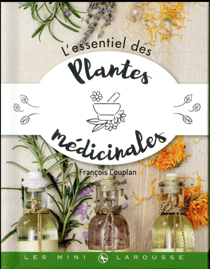 L'essentiel des plantes médicinales