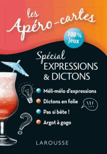 Spécial expressions et dictons