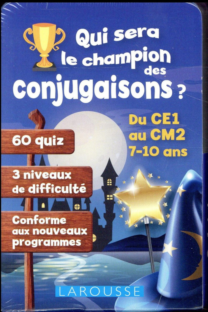 Qui sera le champion des conjugaisons ? Du CE1 au CM2 7-10 ans