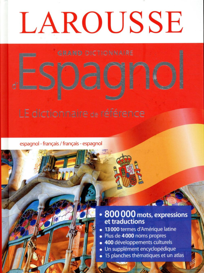 Grand dictionnaire espagnol-français ; français-espagnol