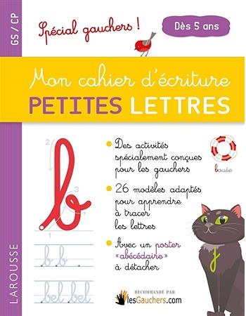 Mon cahier d'écriture petites lettres GS/CP. Spécial gauchers !