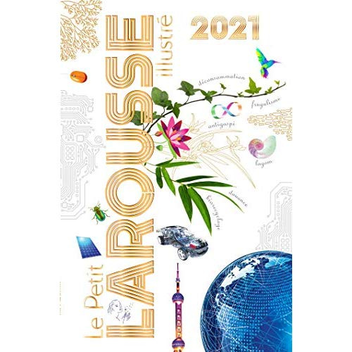 Petit Larousse Illustré. Edition 2021