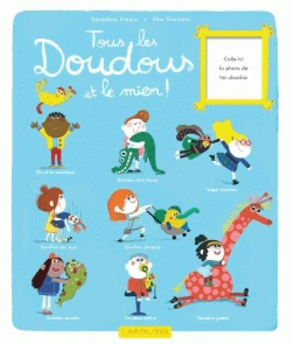 Tous les doudous et le mien !