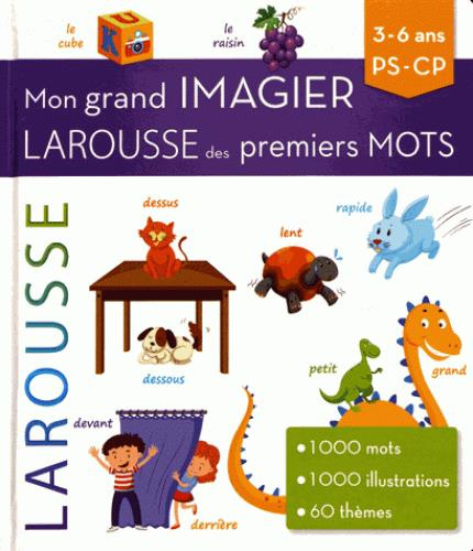Mon grand imagier Larousse des premiers mots