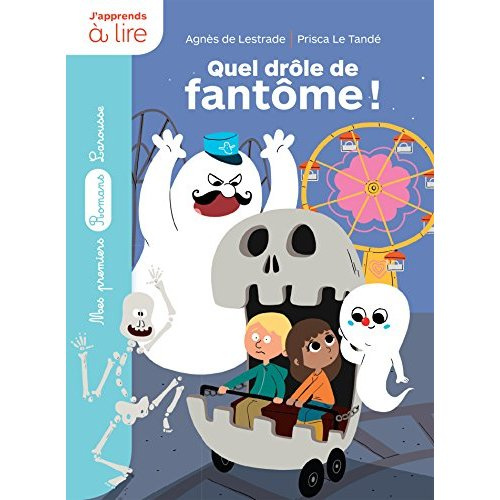 Quel drôle de fantôme !