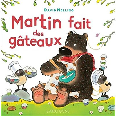 Martin fait des gâteaux