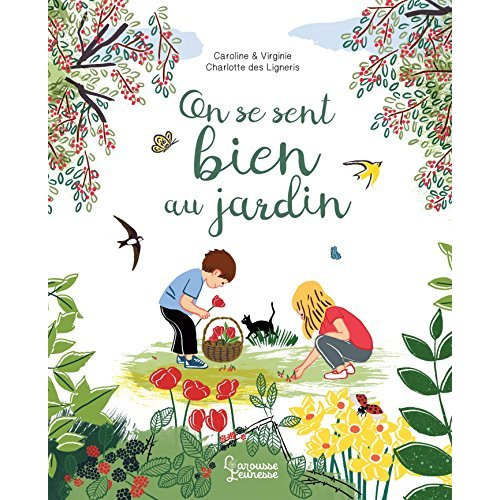 On se sent bien au jardin