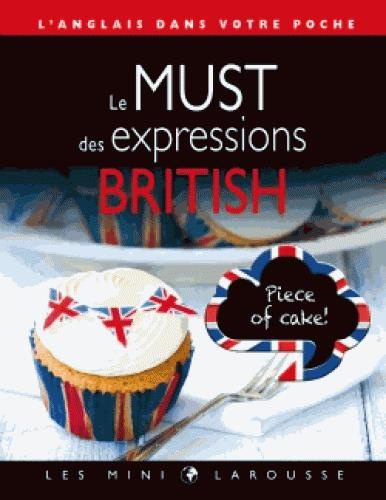 Le must des expressions british. L'anglais dans votre poche